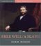 [Classic Spurgeon Sermons 01] • Free Will - a Slave